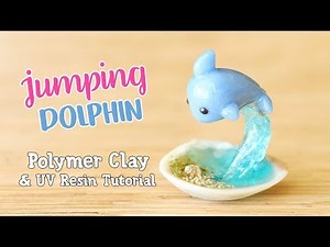 Kawaii Jumping Dolphin Figurine│Polymer Clay & UV Resin Tutorial