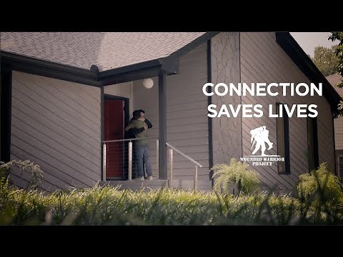 Connection Saves Lives | Wounded Warrior Project Suicide Prevention PSA