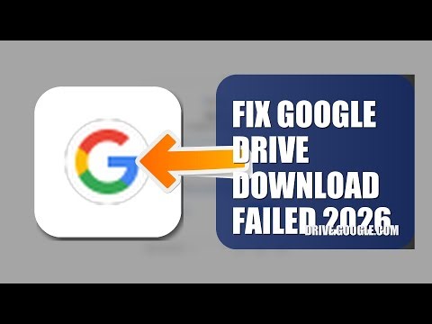 How To Fix Google Drive Download Failed 2026
