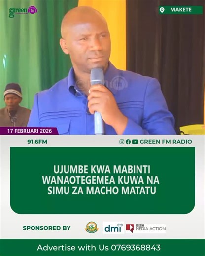 Binti unayetegemea kuwa na simu za macho matatu, kuna ujumbe wenu hapa. #greenfmupdates | Green Fm Radio
