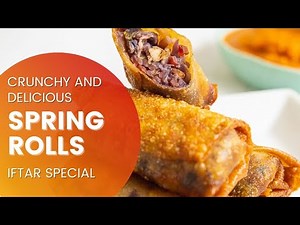 How to make Spring Rolls | Best Spring Rolls Recipe | Delicious Appetizer | Crispy Spring Rolls