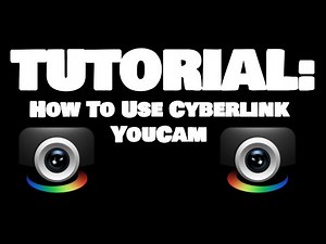 How To use Cyber Link You-cam ?