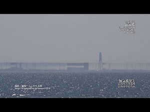 [富山]魚津市の蜃気楼(しんきろう)[UHD4K顔声曲無] - Mirage of Uozu