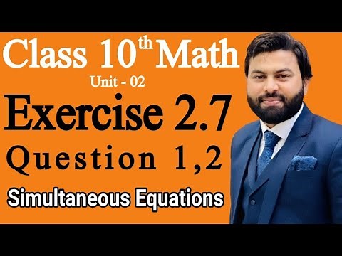 Class 10th Math Ch 2 Exercise 2.7 Question 1,2 -Mathematics 10th Class E.X 2.7 Q1,Q2
