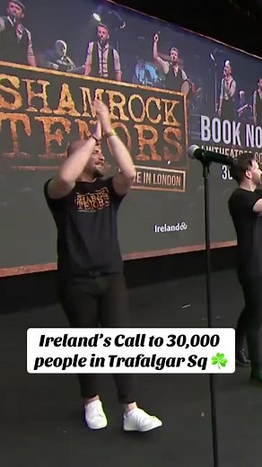 Shamrock Tenors Enchant over 30,000 at West End Live with Ireland's Call