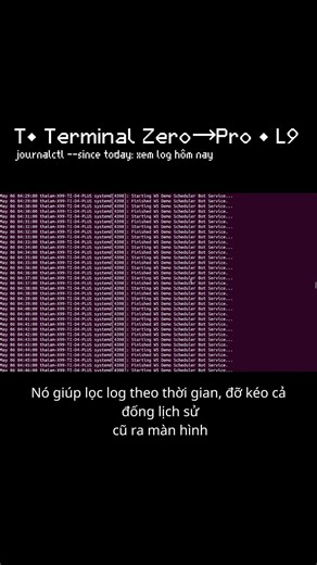 T• journalctl --since today: xem log bot trong hôm nay | L9 (Terminal Zero→Pro) #ubuntu #terminal