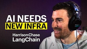Everything Gets Rebuilt: The New AI Agent Stack | Harrison Chase, LangChain | Matt Turck