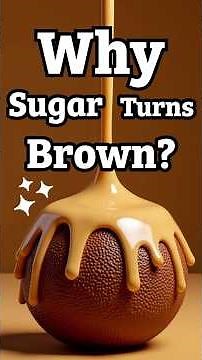 Why Sugar Turns Brown – The Science of Caramelization #caramel #sugar #cooking #science #life