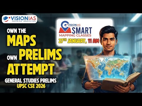 Own the Maps: Own Prelims Attempt | Smart Mapping Classes 2026 | 27th January, 11 AM