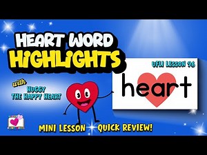 3-Minute Lesson for Sight Word HEART | UFLI Lesson 96 Irregular Heart Word | Great for Review!