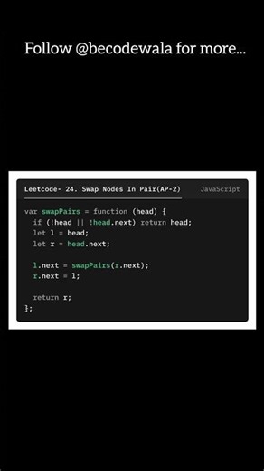 ⚡ Leetcode 24: Swap Nodes in Pairs | Clean JavaScript Recursion Solution 🔥💻