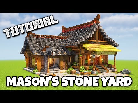 MASON'S STONE YARD | Minecraft Tutorial