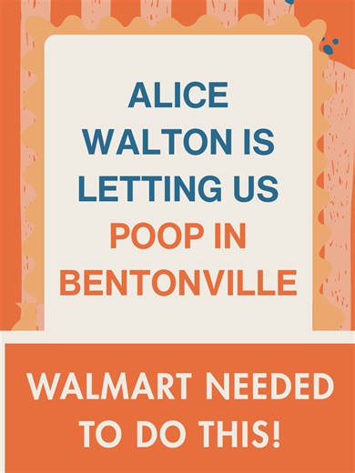 Alice Walton is letting us poop in Bentonville. -Walmart Needed to do this! #bentonville #bentonvillear #rogers #fayetteville #fayettevillear
