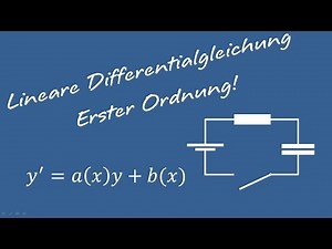 Differentialgleichungen - Lineare DGL erster Ordnung lösen