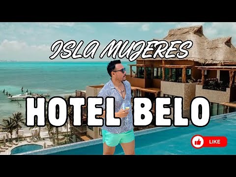☀️Hotel Belo-Isla Mujeres… 2025 complete experience 🍷