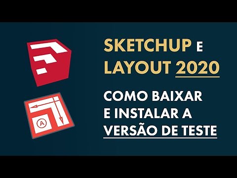 Sketchup e Layout 2020 | Como baixar e instalar - Versão de Teste [30 DIAS]