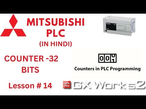 32 BITS COUNTERS IN MITSUBISHI PLC | HOW TO USE 32 BITS COUNTERS IN MITSUBISHI PLC | PLC TUTORIALS