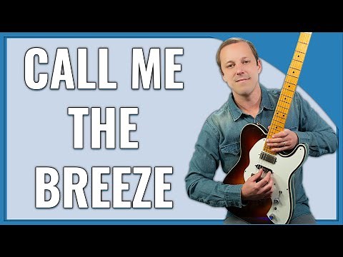 Call Me The Breeze Guitar Lesson (Lynyrd Skynyrd)