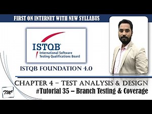 ISTQB FOUNDATION 4.0 | Tutorial 35 | Branch Testing & Branch Coverage | Test Case Techniques | CTFL
