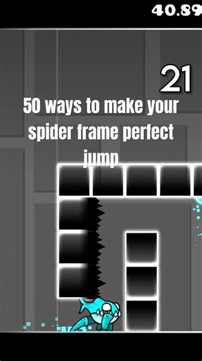 50 ways to make your spider frame perfect jump #geometrydash