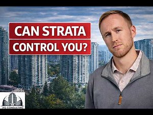 Strata Property Act BC: EP 4 What Strata Can Actually Control