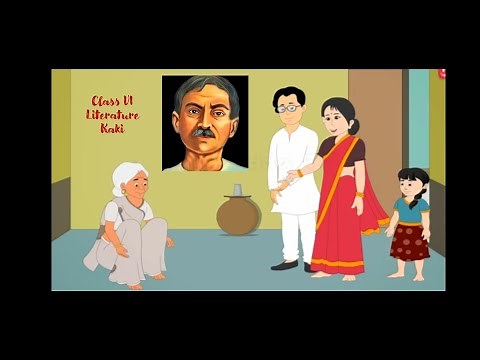 Class 6 Literature chapter 6 Kaki chapter explanation by Munshi Premchand