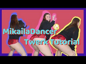 Basic twerk Tutorial