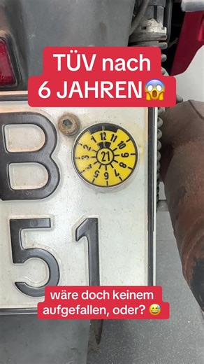 TÜV Hauptuntersuchung nach 4 Jahren Verzögerung