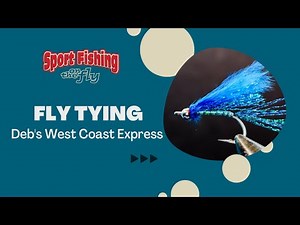 FLY TYING: DEB'S WEST COAST EXPRESS COHO FLY