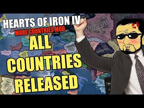 Hearts Of Iron 4: All COUNTRIES RELEASED (More Countries Mod)