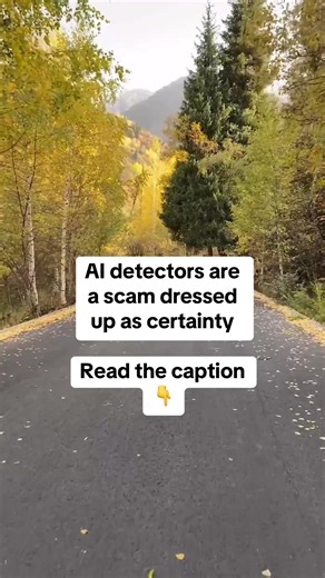 A tool that guesses and calls it truth is not protection. It is fraud. 1. They do not detect AI. They guess probabilities. \t2.\tThe same text can be labeled human or AI depending on the day. \t3.\tMinor edits can flip results instantly. \t4.\tThere is no stable signature that proves something was AI-written. \t5.\tEven AI companies admit reliable detection is not possible. \t6.\tYet people are punished, rejected, or accused based on these guesses. \t7.\tSelling false confidence is the business 