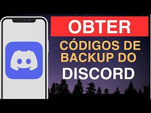 Como obter códigos de backup do Discord