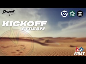 FTC Decode season Kickoff stream by team Quant (feat. xCellence and QTech)