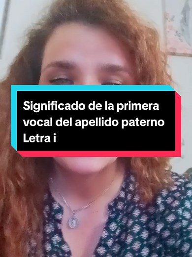 Significado de la Letra I en Apellido Paterno