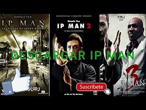 DESCARGAR IP MAN 1,2,3!!! ESPAÑOL LATINO! 2019