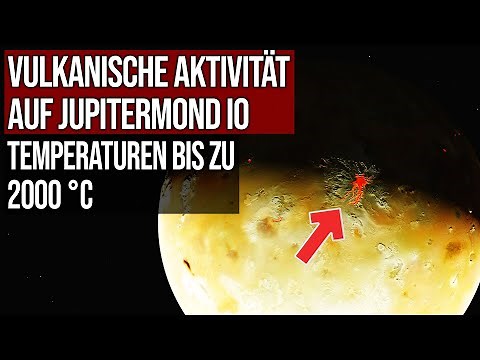 Vulkanische Aktivität auf Jupitermond Io - Temperaturen bis zu 2000 Grad