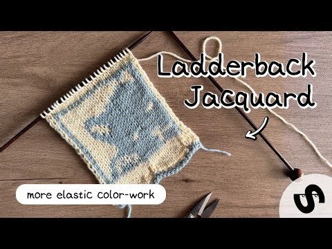 Ladderback Jacquard - Color work technique | more elastic | step by step