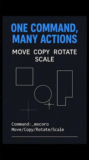 Master MOCORO in AutoCAD — Move, Copy, Rotate & Scale in One Command!