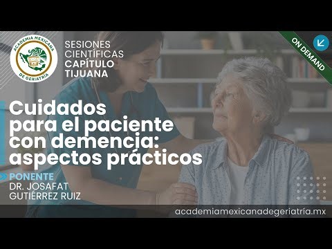 “Cuidados para el paciente con demencia: aspectos prácticos”