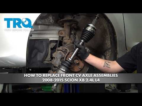 How to Replace Front CV Axle Assemblies 2008-2015 Scion XB 2.4L L4