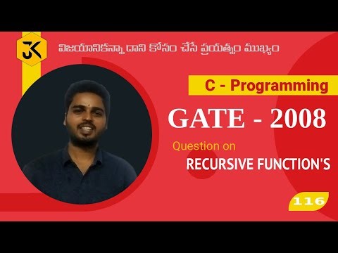 116 || GATE CSE 2008 || C Programming || Question on Recursive Functions-Program Tracing – Debugging