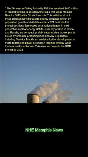 The Tennessee Valley Authority (TVA) has received $400 million in federal funding to develop America