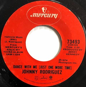 Johnny Rodriguez - Dance With Me (Just One More Time)