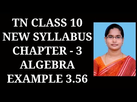 10th Maths Ch-3 Algebra | Example-3.56 | Samacheer One plus One channel
