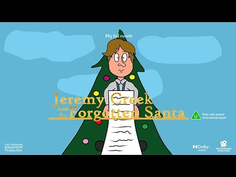 Jeremy Creek and the Forgotten Santa - My full movie