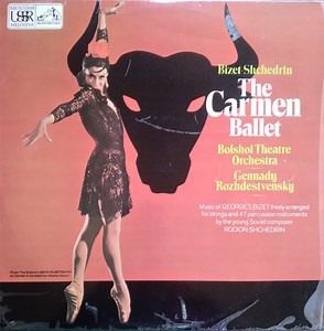 Bizet - Shchedrin, Bolshoi Theatre Orchestra, Gennady Rozhdestvensky - The Carmen Ballet