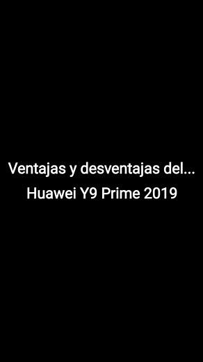 Características del Huawei Y9 Prime 2019: Reseña y Opiniones