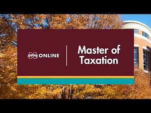 Master of Taxation Program: What to Expect and How to Succeed