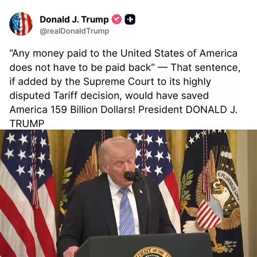 🚨 NOW: President Trump DROPS this line on the U.S. Supreme Court“Any money paid to the United States of America does not have to be paid back” — That sentence, if added by the Supreme Court to its highly disputed Tariff decision, would have saved America 159 Billion Dollars!“Now we have to give out refunds.BOTCHED RULING!