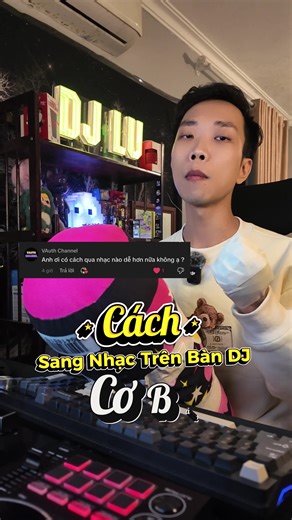 @VAuth Channel thêm một cách sang nhạc trên bàn DJ không gẫy mượt cơ bản nha #djlu #giaitri #fyp #djtiktok #tutorial